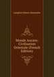 Monde Ancien: Civilisation Orientale (French Edition), Langlois Simon Alexandre 