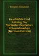 Geschichte Und Katalog Der Vorlaufer Deutscher Kolonialmarken (German Edition), Bungerz Alexander 
