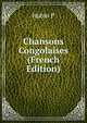 Chansons Congolaises (French Edition), Hubin P 