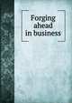 Forging ahead in business, 