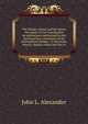 The Sunday school and the teens; the report of the Commission on adolescence authorized by the San Francisco convention of the International Sunday . to the home, church, Sunday school and the co, John L. Alexander 