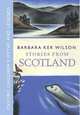 Stories from Scotland (Oxford Children's Myths and Legends), Wilson Barbara Ker 