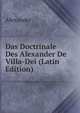 Das Doctrinale Des Alexander De Villa-Dei (Latin Edition), D. Reichling 