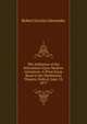 The Influence of the Schoolmen Upon Modern Literature: A Prize Essay Read in the Sheldonian Theatre, Oxford, June 13, 1877, Robert Jocelyn Alexander 