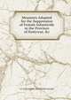 Measures Adopted for the Suppression of Female Infanticide in the Province of Kattywar, &c., J P. WILLOUGHBY ALEXANDER WALKER 
