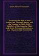 Travels to the Seat of War in the East, Through Russia and the Crimea, in 1829: With Sketches of the Imperial Fleet and Army, Personal Adventures, and Characteristic Anecdotes, James Edward Alexander 