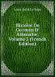 Histoire De Guzman D' Alfarache, Volume 3 (French Edition), Alain Rene Le Sage 