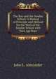 The Boy and the Sunday School: A Manual of Principle and Method for the Work of the Sunday School with Teen Age Boys, John L. Alexander 