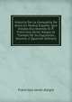 Historia De La Compania De Jesus En Nueva Espana: Que Estaba Escribiendo El P. Francisco Javier Alegre Al Tiempo De Su Expulsion, Volume 2 (Spanish Edition), Francisco Javier Alegre 