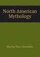 North American Mythology, Hartley Burr Alexander 