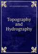 Topography and Hydrography, LLD ALEXANDER WINCHELL 