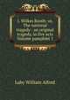 J. Wilkes Booth: or, The national tragedy : an original tragedy, in five acts Volume pamphlet 1, Luby William Alfred 