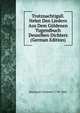 Trutznachtigall. Nebst Den Liedern Aus Dem Guldenen Tugendbuch Desselben Dichters (German Edition), Brentano Clemens 1778-1842 