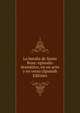 La batalla de Santa Rosa: episodio dramatico, en un acto y en verso (Spanish Edition), 