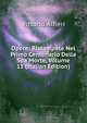 Opere: Ristampate Nel Primo Centenario Della Sua Morte, Volume 11 (Italian Edition), Vittorio Alfieri 