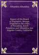 Report of the Board of Engineers, Sewage Disposal to the cities of Pasadena, South Pasadena and Alhambra, Los Angeles County, California, Alhambra Alhambra 