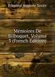 Memoires De Bilboquet, Volume 3 (French Edition), Edmond Auguste Texier 