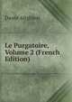 Le Purgatoire, Volume 2 (French Edition), Т.Ю. Ломакина,М.В. Сергеева 