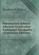 Nmanutiwn Srboyn Aloziosi Gondzakay Pashtpani Mankants (Armenian Edition), Ghewond M. Alishan 