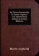 La Divina Commedia Di Dante Alighieri: Con Illustrazioni, Volume 2 (Italian Edition), Dante Alighieri 