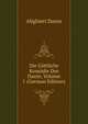 Die Gottliche Komodie Des Dante, Volume 1 (German Edition), Dante Alighieri 