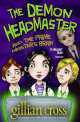 The Demon Headmaster and the Prime Minister''s Brain, Cross, Gillian 