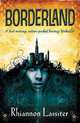 Borderland, Rhiannon Lassiter 