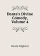 Dante's Divine Comedy, Volume 4, Dante Alighieri 