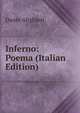 Inferno: Poema (Italian Edition), Dante Alighieri 