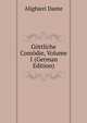 Gottliche Comodie, Volume 1 (German Edition), Dante Alighieri 
