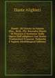 Dante . Di Giorno in Giorno (Par., Xviii, 59): Raccolta-Diario Di Pensieri E Sentenze Dalle Opere Dell'allighieri Con Scelte Traduzzioni Francesi, Tedesche E Inglesi (Multilingual Edition), Dante Alighieri 