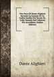 Vita Nova Di Dante Alighieri Secondo La Lezione Di Un Codice Inedito Del Secolo Xv. Colle Varianti Dell' Edizioni Pi? Accreditate (Italian Edition), Dante Alighieri 