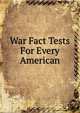 War Fact Tests For Every American, 