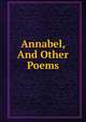 Annabel, And Other Poems, 