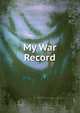 My War Record, 
