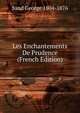 Les Enchantements De Prudence (French Edition), Sand George 1804-1876 
