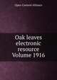 Oak leaves electronic resource Volume 1916, Open Content Alliance 