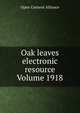 Oak leaves electronic resource Volume 1918, Open Content Alliance 