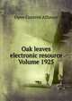 Oak leaves electronic resource Volume 1925, Open Content Alliance 