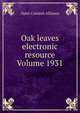 Oak leaves electronic resource Volume 1931, Open Content Alliance 