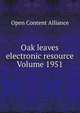 Oak leaves electronic resource Volume 1951, Open Content Alliance 