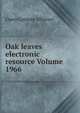 Oak leaves electronic resource Volume 1966, Open Content Alliance 