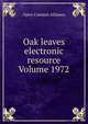 Oak leaves electronic resource Volume 1972, Open Content Alliance 