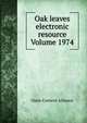 Oak leaves electronic resource Volume 1974, Open Content Alliance 