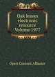 Oak leaves electronic resource Volume 1977, Open Content Alliance 