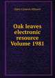 Oak leaves electronic resource Volume 1981, Open Content Alliance 