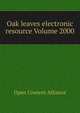 Oak leaves electronic resource Volume 2000, Open Content Alliance 