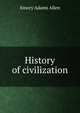 History of civilization, Emory Adams Allen 