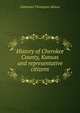 History of Cherokee County, Kansas and representative citizens, Nathaniel Thompson Allison 