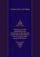 On the use of the ophthalmoscope in diseases of the nervous system and of the kidneys; also in certain other general disorders, T Clifford 1836-1925 Allbutt 